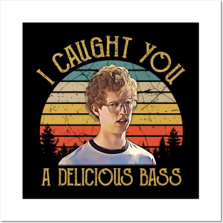 Vintage I Caught You A Delicious Bass Posters and Art